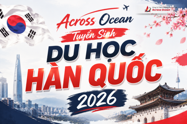 Across Ocean Tuyển Sinh Du Học Hàn Quốc 2026